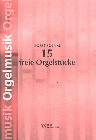 15 freie Orgelstücke    