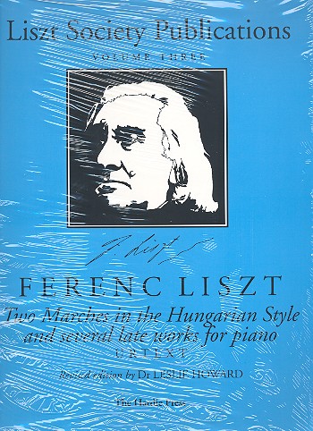 Liszt Society Publications vol.3&nbsp;&nbsp;2 Marches in the hungarian Style and several late Works&nbsp;&nbsp;