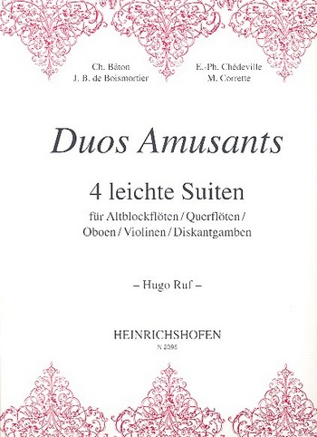 Duos amusants 4 leichte Suiten&nbsp;&nbsp;für 2 Melodieinstrumente,  Spielpartitur&nbsp;&nbsp;(Altblockflöten, Flöten, Oboen, Violinen, Diskantgamben)