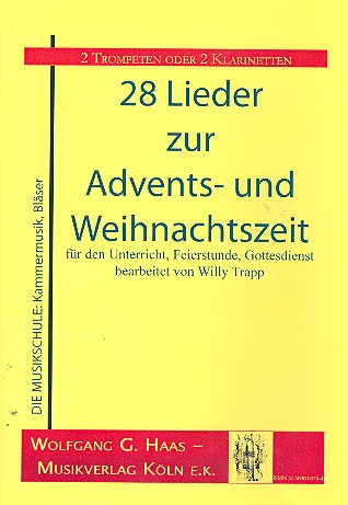 Lieder zur Advents- und Weihnachtszeit&nbsp;&nbsp;für 2 Trompeten (Klarinetten, Horn)&nbsp;&nbsp;