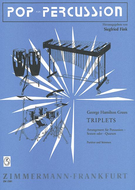 Triplets für Percussionsextett&nbsp;&nbsp;(Percussionquartett)&nbsp;&nbsp;Partitur und Stimmen