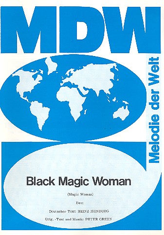 Black magic Woman: Einzelausgabe  für Gesang und Klavier  
