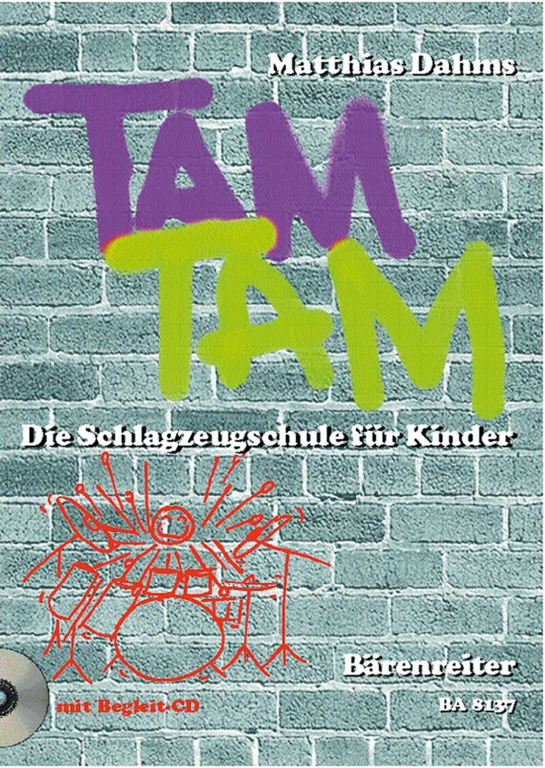 Tam Tam Band 1 (+CD)&nbsp;&nbsp;Schlagzeugschule für Kinder&nbsp;&nbsp;