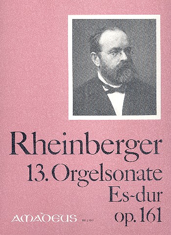 Sonate Es-Dur Nr.13 op.161&nbsp;&nbsp;für Orgel&nbsp;&nbsp;