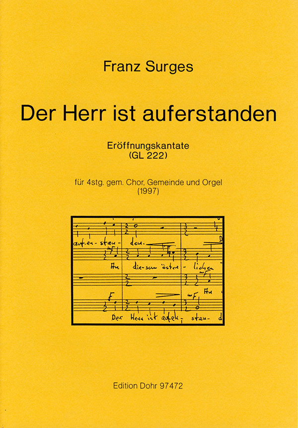 Der Herr ist auferstanden Kantate  für gem Chor, Gemeinde und Orgel  Partitur