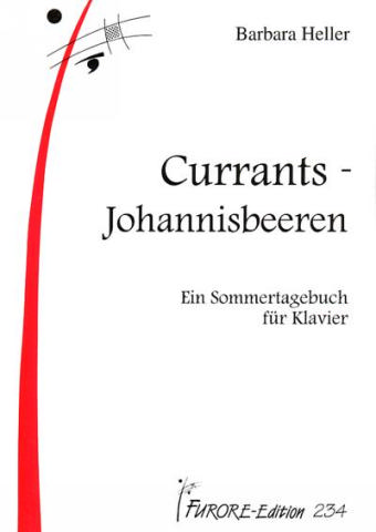 Currants Johannisbeeren ein Sommertagebuch  für Klavier  