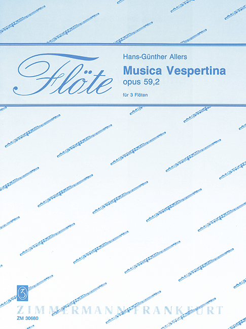 Musica vespertina op.59,2  für 3 Flöten  Partitur und Stimen