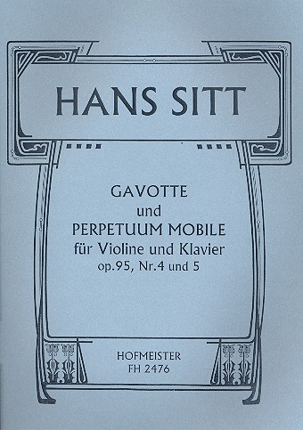 Gavotte  und  Perpetuum mobile aus op.95  für Violine und Klavier  