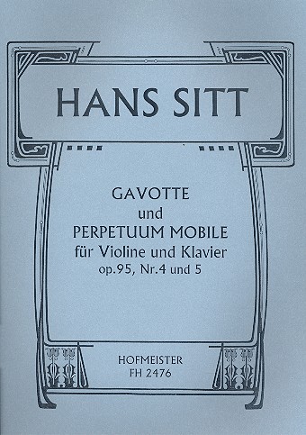 Gavotte  und  Perpetuum mobile aus op.95&nbsp;&nbsp;für Violine und Klavier&nbsp;&nbsp;