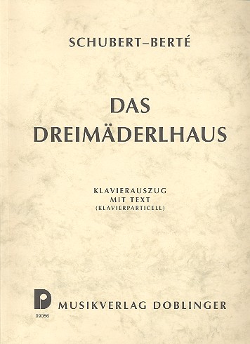 Das Dreimäderlhaus  Klavierauszug  