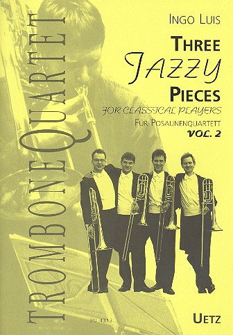 3 jazzy Pieces vol.2  für 4 Posaunen  Partitur und Stimmen