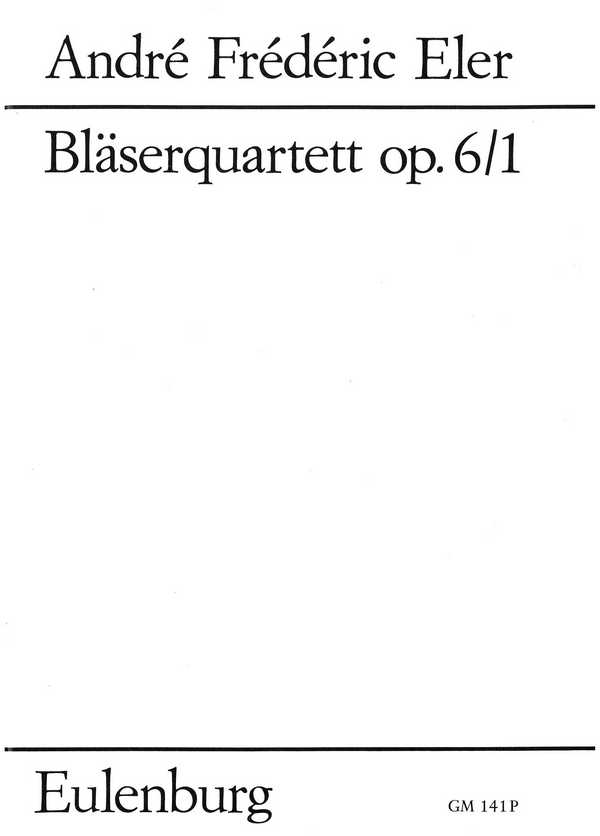 Quartett F-Dur op.6,1  für Horn, Flöte, Klarinette und Fagott  Studienpartitur