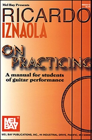 On practising a Manual for&nbsp;&nbsp;students of guitar performance (en)&nbsp;&nbsp;