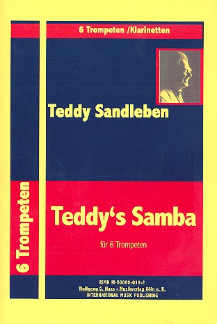 Teddy's Samba für 1-6 Trompeten&nbsp;&nbsp;(Klarinetten)&nbsp;&nbsp;Partitur und 3 Doppelstimmen
