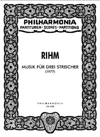 Musik fuer 3 Streicher  für Violine, Viola und Violoncello  Studienpartitur