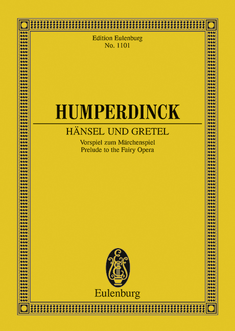 Hänsel und Gretel - Vorspiel zur Oper  für Orchester  Studienpartitur
