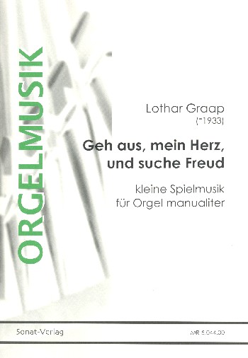Geh aus, mein Herz, und suche Freud  für Orgel manualiter  