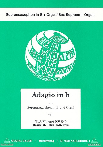 Adagio h-Moll KV540 für  Sopransaxophon in B und Orgel  