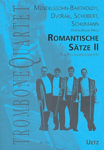 Romantische Sätze Band 2&nbsp;&nbsp;für 4 Posaunen&nbsp;&nbsp;Partitur und Stimmen