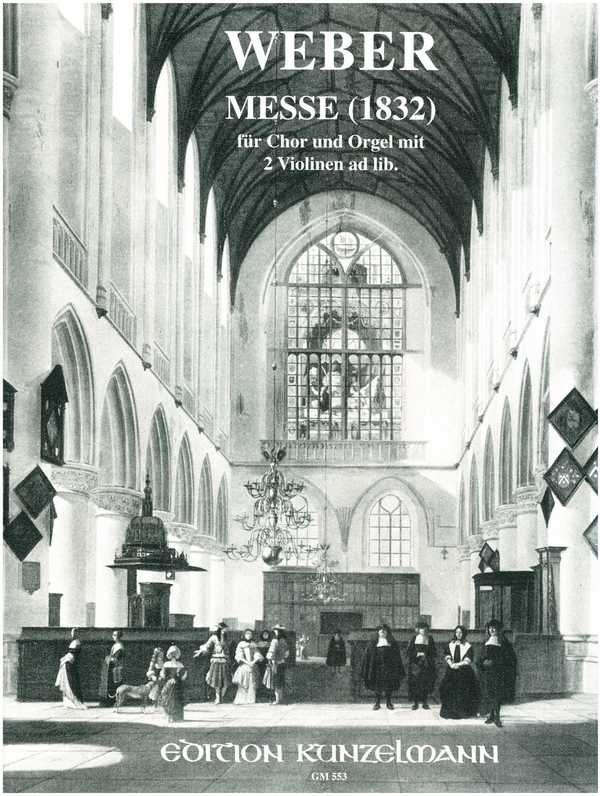 Messe&nbsp;&nbsp;für Chor, Orgel und 2 Violinen ad lib. (1832)&nbsp;&nbsp;Partitur und 2 Violinstimmen