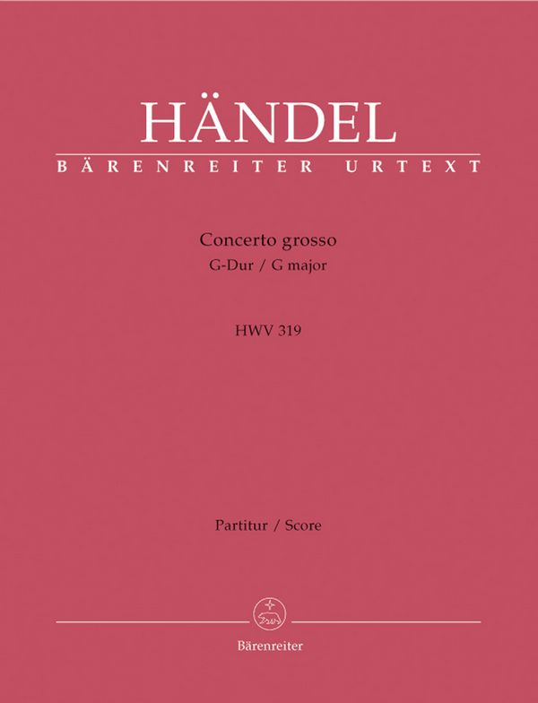 Concerto grosso G-Dur op.6,1&nbsp;&nbsp;HWV319 für Orchester&nbsp;&nbsp;Partitur