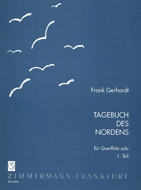 Tagebuch des Nordens Teil 1&nbsp;&nbsp;für Flöte solo&nbsp;&nbsp;