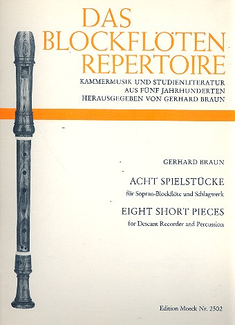 8 Spielstücke für Sopranblockflöte  und Schlagwerk  
