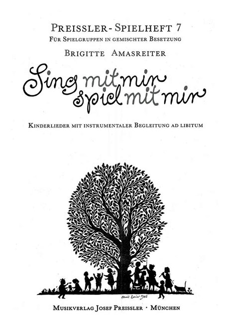 SING MIT MIR SPIEL MIT MIR  KINDERLIEDER MIT INSTRUMENTALER  BEGLEITUNG AD LIB.   PARTITUR