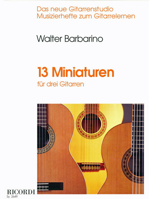 13 Miniaturen für 3 Gitarren  Spielpartitur  Das neue Gitarrenstudio