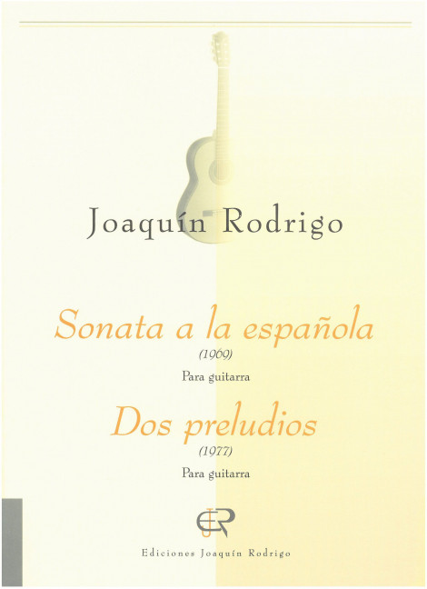 Sonata a la espanola   und&nbsp;&nbsp;2 preludios für Gitarre&nbsp;&nbsp;