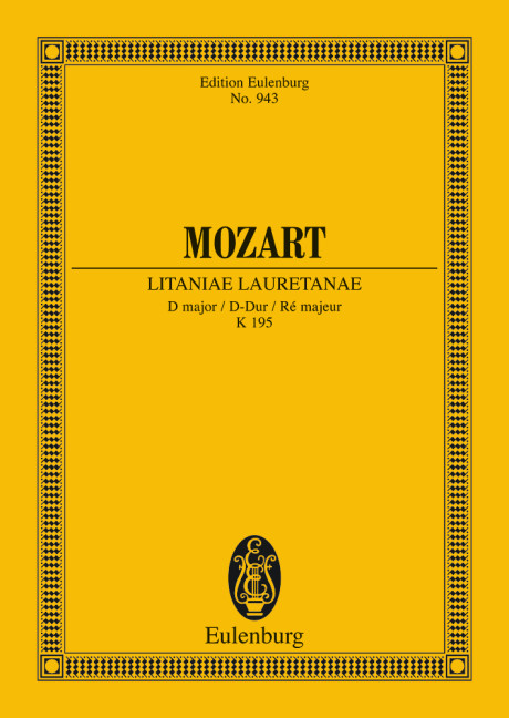 Litaniae lauretanae D-Dur KV195&nbsp;&nbsp;für Soli, Chor und Orchester&nbsp;&nbsp;Studienpartitur