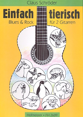 Einfach tierisch für 2 Gitarren&nbsp;&nbsp;Spielpartitur&nbsp;&nbsp;