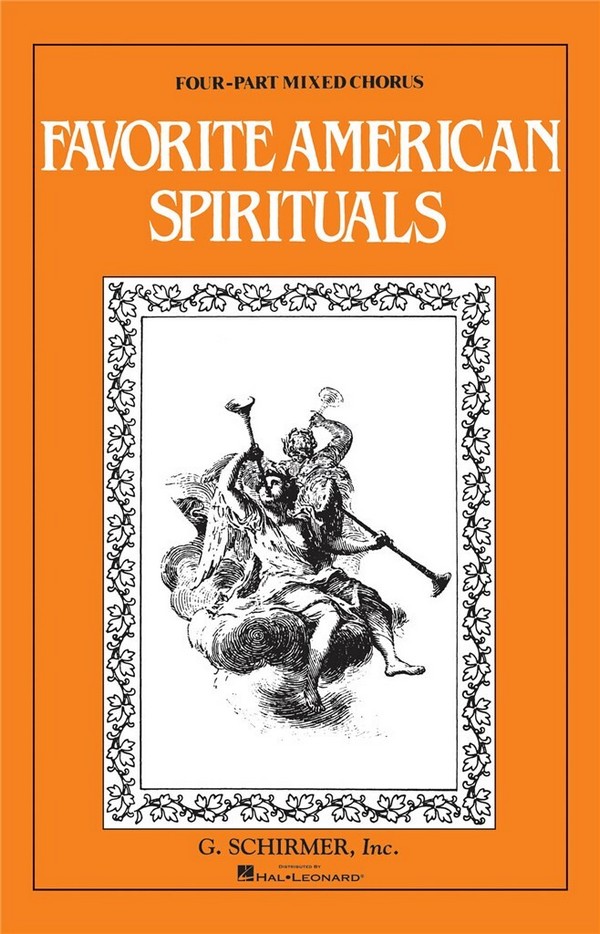 Favorite american spirituals&nbsp;&nbsp;für gem Chor a cappella (chorstimmen als klaviersatz)&nbsp;&nbsp;