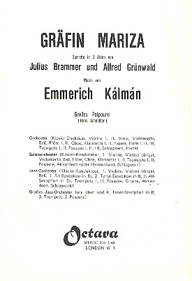 Gräfin Mariza - Grosses Potpourri&nbsp;&nbsp;für Salonorchester&nbsp;&nbsp;Klavier-Kondukteur und Stimmen