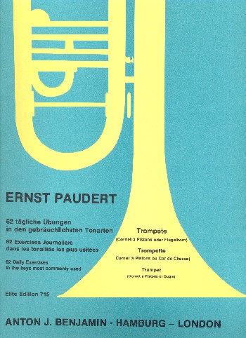 62 tägliche Übungen in den gebräuchlichen Tonarten  für Trompete  