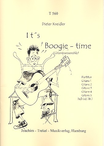 It's Boogie-Time für 5 Gitarren  und Bass ad lib. oder Ensemble  Partitur und Stimmen