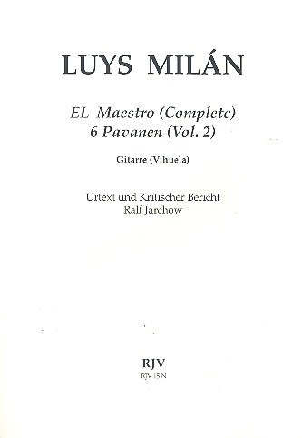 El Maestro (Complete) 6 Pavanen (Vol.2)  für Gitarre (Vihuela)  
