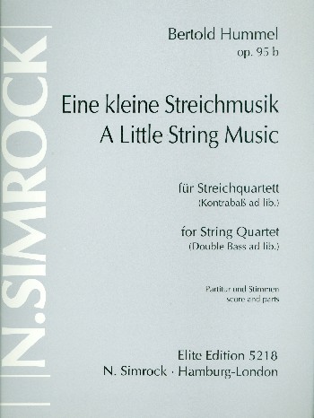 Eine kleine Streichmusik op.95b&nbsp;&nbsp;für Streichquartett (Kontrabass ad lib)&nbsp;&nbsp;Partitur und Stimmen