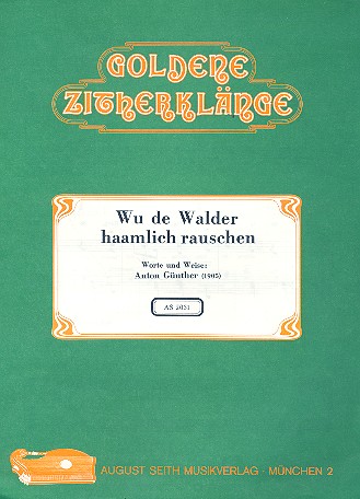 Wu de Walder haamlich rauschen  für Zither  