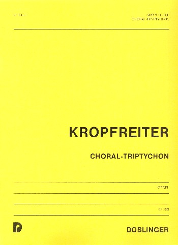 Choral-Triptychon&nbsp;&nbsp;für Orgel&nbsp;&nbsp;