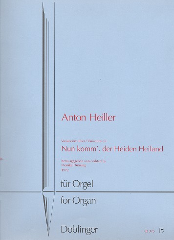 Nun komm der Heiden Heiland&nbsp;&nbsp;Variationen für Orgel&nbsp;&nbsp;