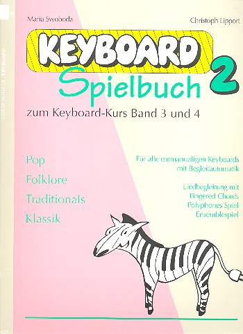 Der Keyboard-Kurs Spielbuch 2&nbsp;&nbsp;zu Band 3 und 4&nbsp;&nbsp;