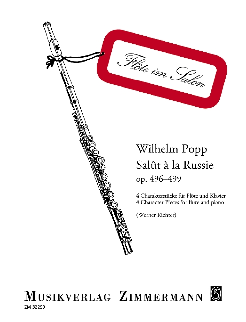 Salût à la Russie op.496-499  für Flöte und Klavier  