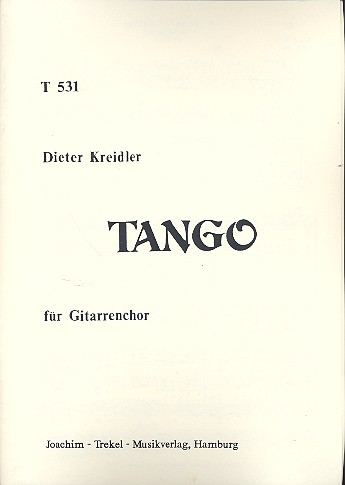 Tango&nbsp;&nbsp;für 4 Gitarren&nbsp;&nbsp;Partitur und Stimmen