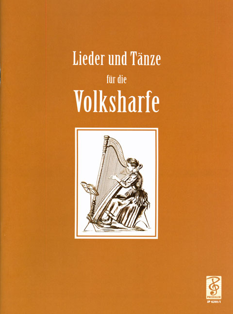 Lieder und Tänze für Volksharfe&nbsp;&nbsp;(Tiroler Harfe)&nbsp;&nbsp;