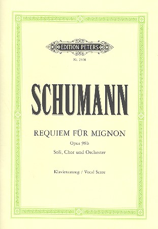 Requiem für Mignon op.98b&nbsp;&nbsp;für Soli, Chor und Orchester&nbsp;&nbsp;Klavierauszug