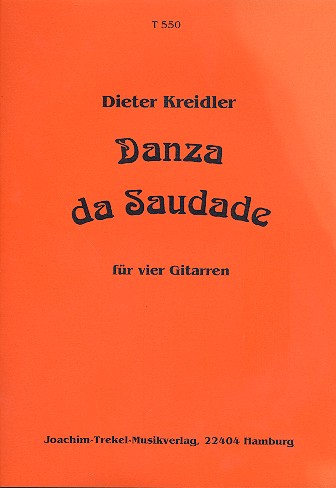 Danza de Saudade  für 4 Gitarren  Partitur und Stimmen