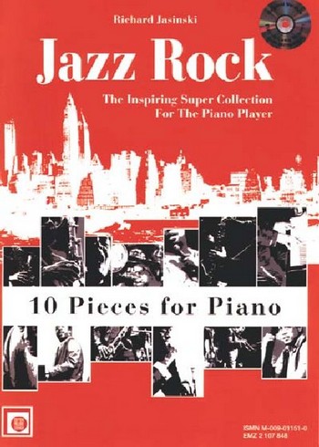 Jazz Rock (+CD): 10 pièces for  piano (CD enthält Solos und Playalong-  Version)