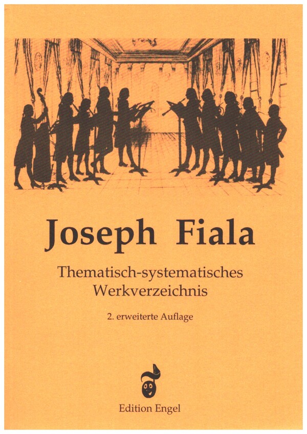 Joseph Fiala Systematisch-Thematisches Werkverzeichnis  mit den Incipits aller Sätze, 2. Auflage  