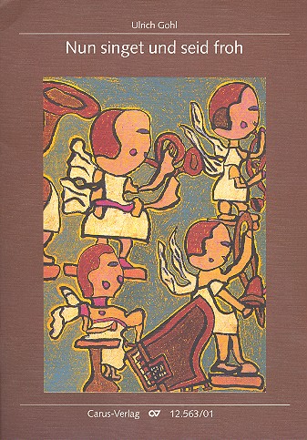 Nun singet und seid froh für&nbsp;&nbsp;Kinderchor, Einzelstimmen und&nbsp;&nbsp;Instrumente,    Partitur